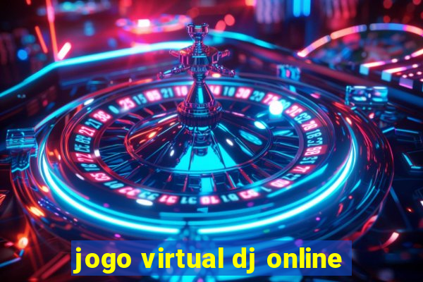 jogo virtual dj online